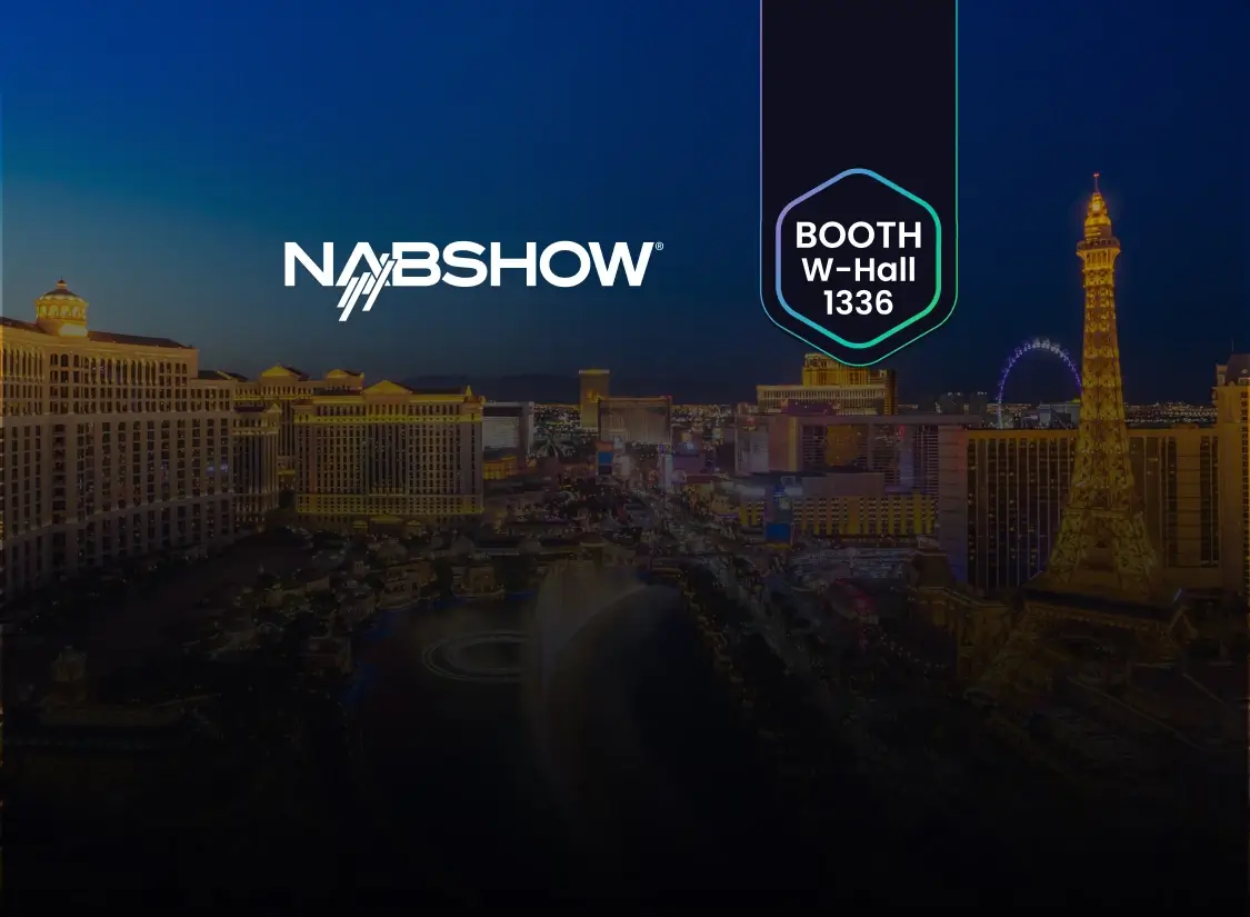 NAB Show 2026 | Apr 18 – 22 | Las Vegas