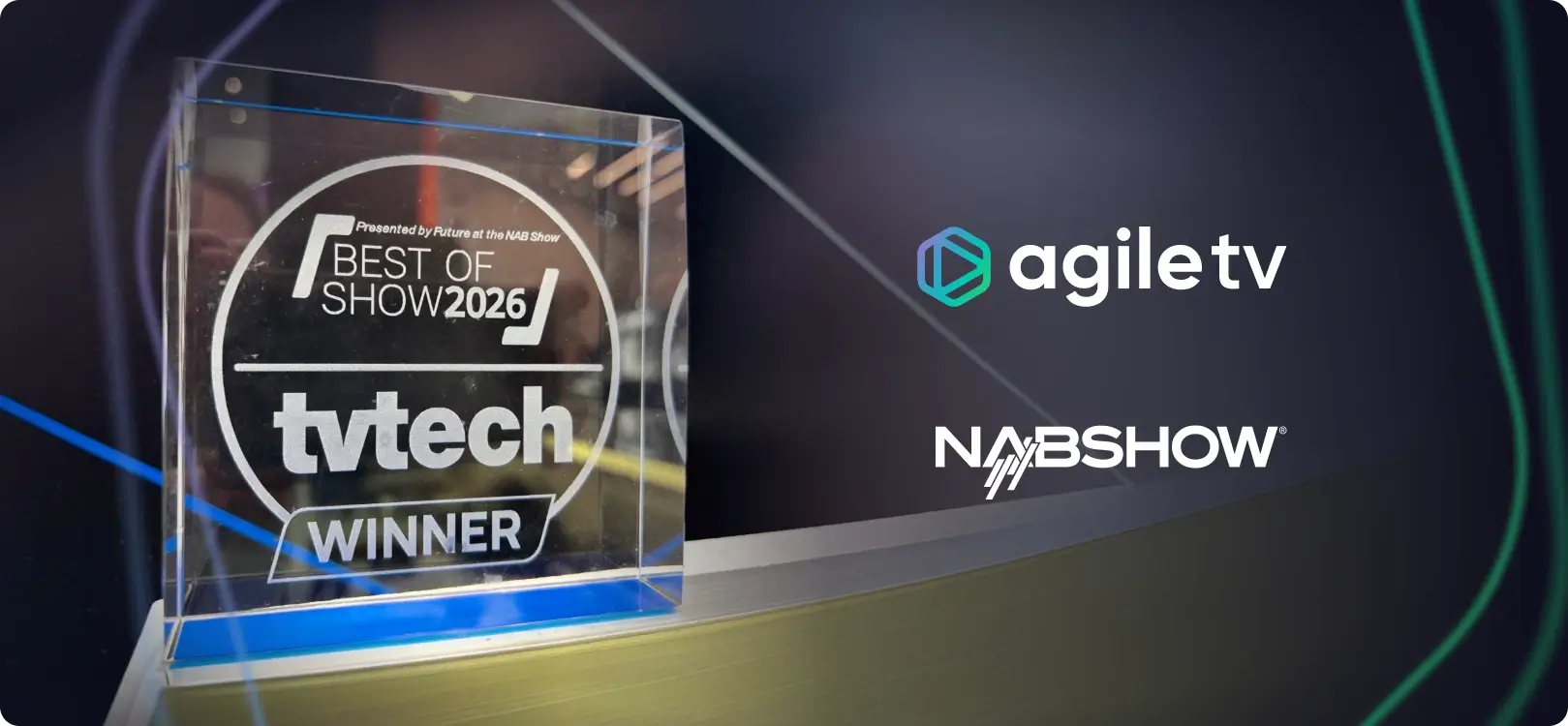 AgileTV showcases its TV solutions at NAB Show and wins Best of Show Award
