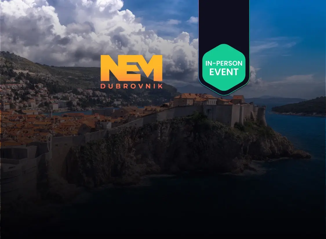 NEM Dubrovnik 2026 | June 8-11 | Dubrovnik, Croatia