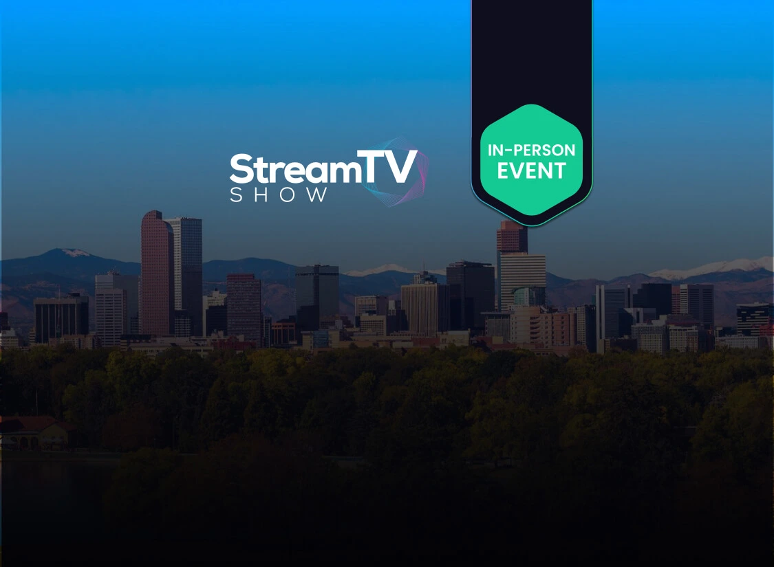 StreamTV Show 2026 | June 16–19 | Denver, USA